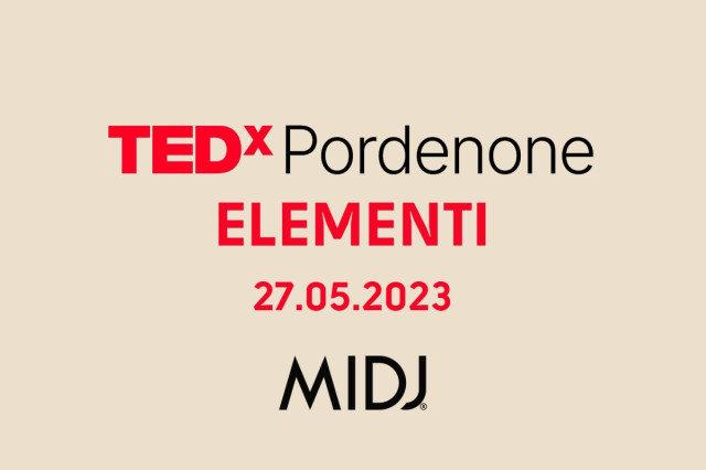 MIDJ partner de TEDxPordenone